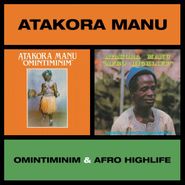 Atakora Manu, Omintiminim / Afro Highlife (LP)
