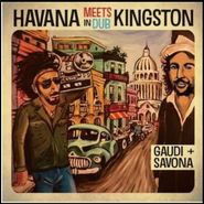 Gaudi, Havana Meets Kingston In Dub (LP)