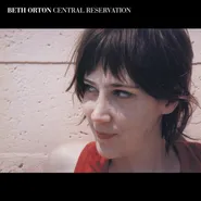 Beth Orton, Central Reservation (LP)