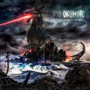 Ryo Okumoto, The Myth Of The Mostrophus (CD)