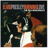 Elvis Presley, Burning Love: The RCA Rehearsals [Record Store Day] (LP)