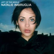 Natalie Imbruglia, Left Of The Middle (LP)