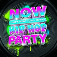Various Artists, NOW Hip Hop Party (CD)