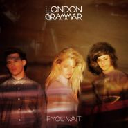 London Grammar, If You Wait [Record Store Day Gold/Black Splatter Vinyl] (LP)