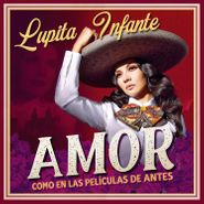 Lupita Infante, Amor Como En Las Películas De Antes (LP)