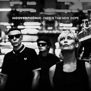 Hooverphonic, Fake Is The New Dope (LP)