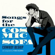Seatbelts, Cowboy Bebop: Songs For The Cosmic Sofa [Light Blue Vinyl] (LP)
