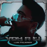 Luis Figueroa, Voy A Ti (CD)