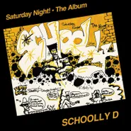 Schoolly D, Saturday Night! The Album [Record Store Day Lemon Pepper Vinyl] (LP)