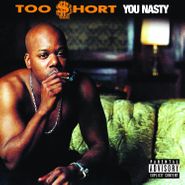 Too $hort, You Nasty (LP)