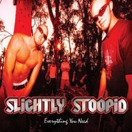 Slightly Stoopid, Everything You Need [Red w/ Black Splatter Vinyl] (LP)