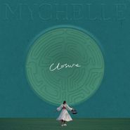 Mychelle, Closure / Someone Who Knows (LP)