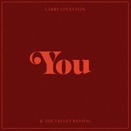 Larry Lovestein & The Velvet Revival, You [Record Store Day Gold Vinyl] (10")