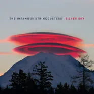 The Infamous Stringdusters, Silver Sky [Record Store Day "Silver Sky" Color Vinyl] (LP)