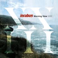 Incubus, Morning View XXIII (CD)