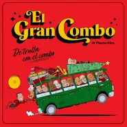 El Gran Combo de Puerto Rico, De Trulla Con El Combo (LP)