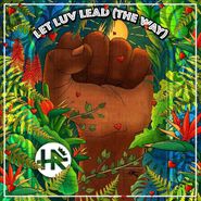 H.R., Let Luv Lead (The Way) [Blue Vinyl] (LP)