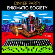 Dinner Party, Enigmatic Society [Black w/ White Splatter Vinyl] (LP)