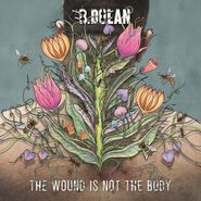 B. Dolan, The Wound Is Not The Body (LP)