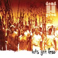 Dead Prez, Let's Get Free [25th Anniversary Edition] (LP)