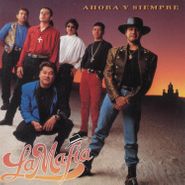 La Mafia, Ahora y Siempre (LP)