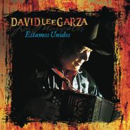 David Lee Garza y Los Musicales, Estamos Unidos (LP)