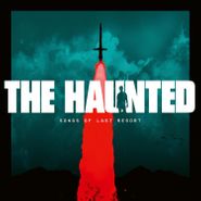 The Haunted, Songs Of Last Resort (LP)