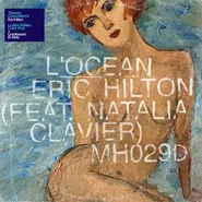 Eric Hilton, L'Ocean / Os Tropicos [Electric Blue Vinyl] (7")
