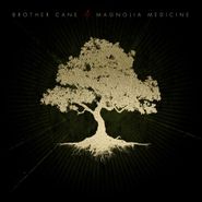Brother Cane, Magnolia Medicine (CD)