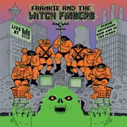 Frankie And The Witch Fingers, Live At KEXP [Record Store Day Reactor Breach Splatter Vinyl] (LP)
