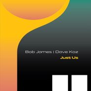 Bob James, Just Us (CD)