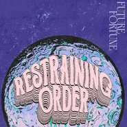 Restraining Order, Future Fortune [Sweetart Color Vinyl] (LP)