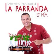 Victor Manuelle, La Parranda Es Mía (CD)
