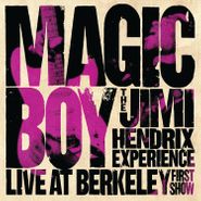 The Jimi Hendrix Experience, Magic Boy: The Jimi Hendrix Experience Live At Berkeley [First Show] (LP)