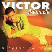 Victor Manuelle, Pesar De Todo (LP)