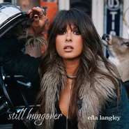 Ella Langley, still hungover (CD)