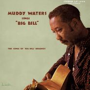 Muddy Waters, Muddy Waters Sings "Big Bill" [180 Gram Vinyl] (LP)