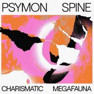 Psymon Spine, Charismatic Megafauna (LP)