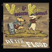 Vic Ruggiero, After The Flood: The Moldy Basement Tapes (LP)