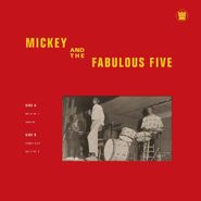 Mickey & The Fabulous Five, Mickey & The Fabulous Five (LP)