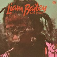 Liam Bailey, Zero Grace [Sea Glass Color Vinyl] (LP)