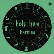 Holy Hive, Harping [Turquoise Vinyl] (12")