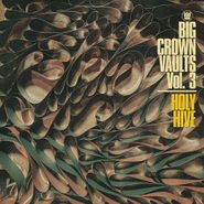 Holy Hive, Big Crown Vaults Vol. 3 [Grey Vinyl] (LP)