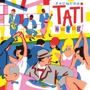 Various Artists, Jacques Tati: Swing! (LP)