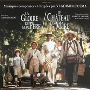 Vladimir Cosma, La Gloire De Mon Père / Le Château De Ma Mère [OST] (LP)
