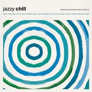 Various Artists, Jazzy Chill (LP)