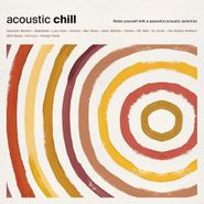 Various Artists, Acoustic Chill (LP)