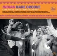 Various Artists, Indian Rare Groove: Rare Funky Songs From Bollywood (LP)