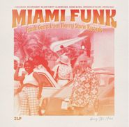Various Artists, Miami Funk: Funks Gems From Henry Stone Records (LP)
