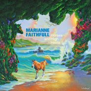 Marianne Faithfull, Horses & High Heels [180 Gram Yellow Vinyl] (LP)